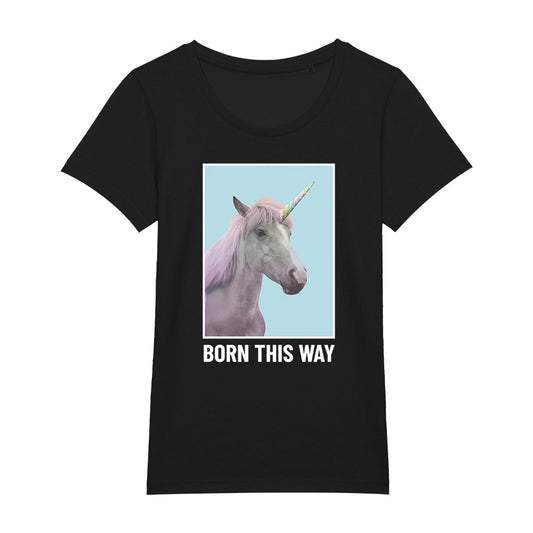 T-Shirt (w) Born this way Unicorn