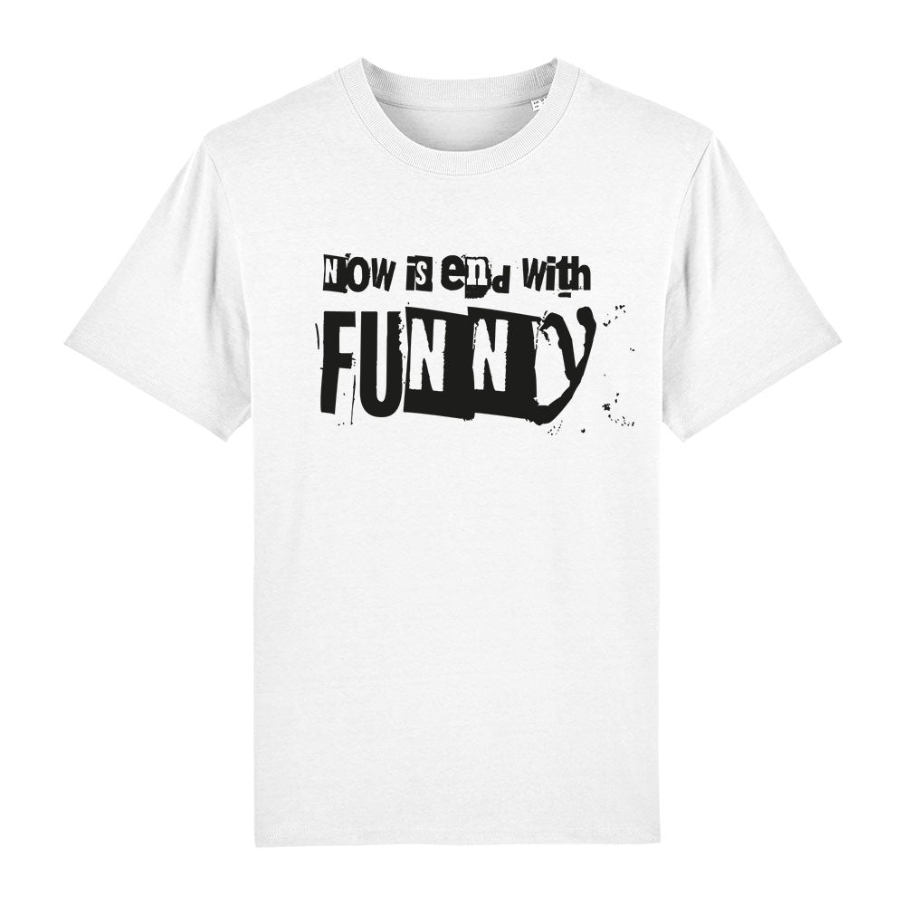 T-Shirt End with Funny