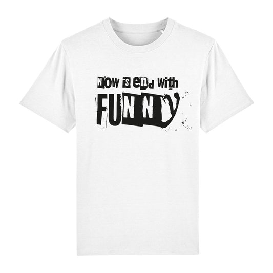 T-Shirt End with Funny