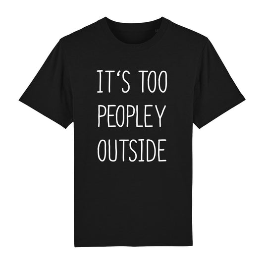 T-Shirt Too peoply outside