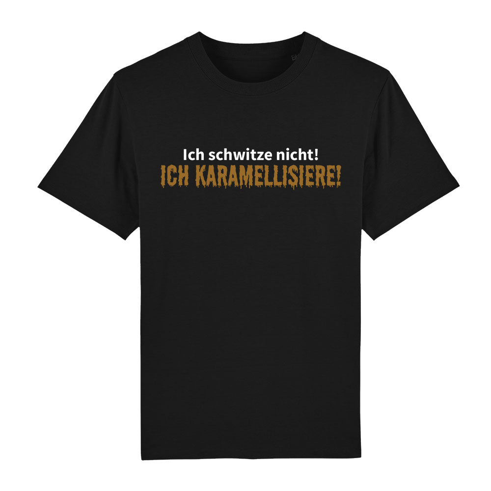 T-Shirt Ich karamellisiere