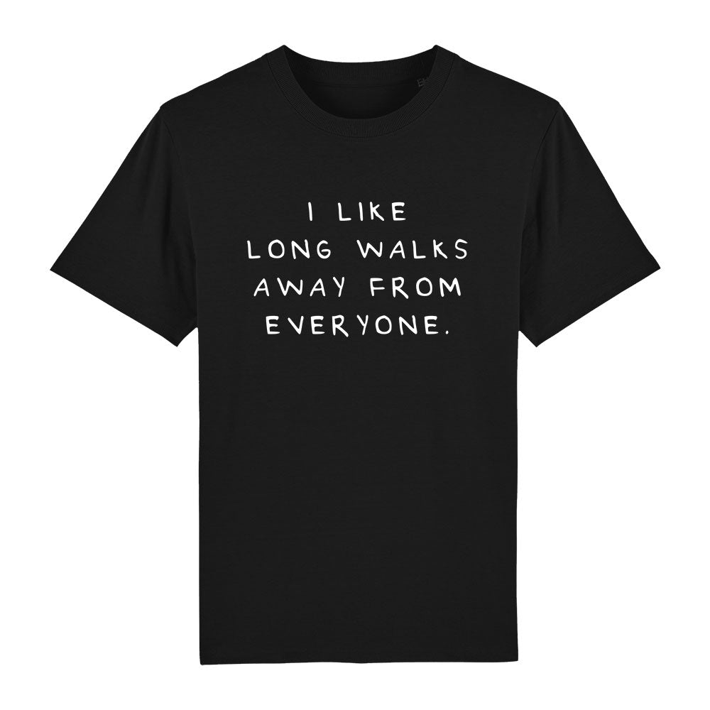 T-Shirt I like long walks